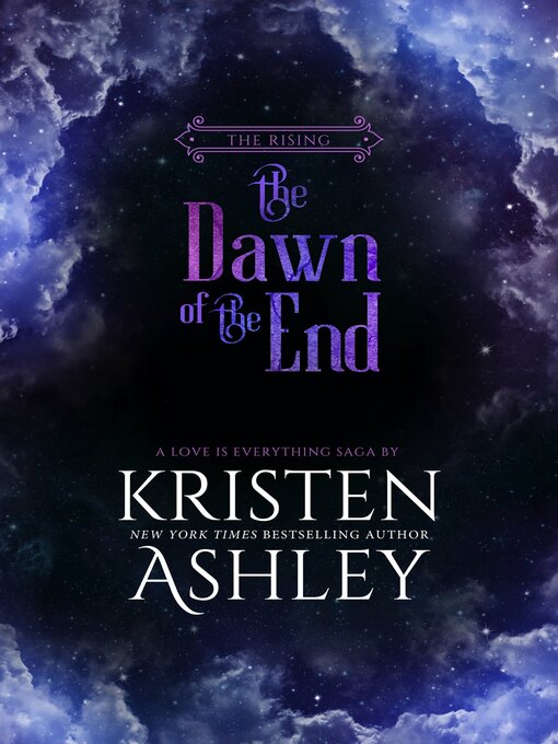Title details for The Dawn of the End by Kristen Ashley - Available